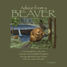 Advice from a Beaver™ T-Shirt